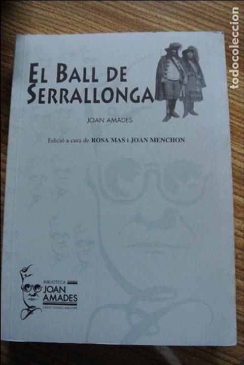 Libros antiguos: El Ball de Serrallonga. Libro. Joan Amades - Foto 3