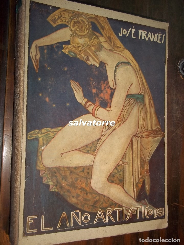 Libros antiguos: JOSE FRANCES. EL A&Ntilde;O ARTISTICO 1921. - Foto 1