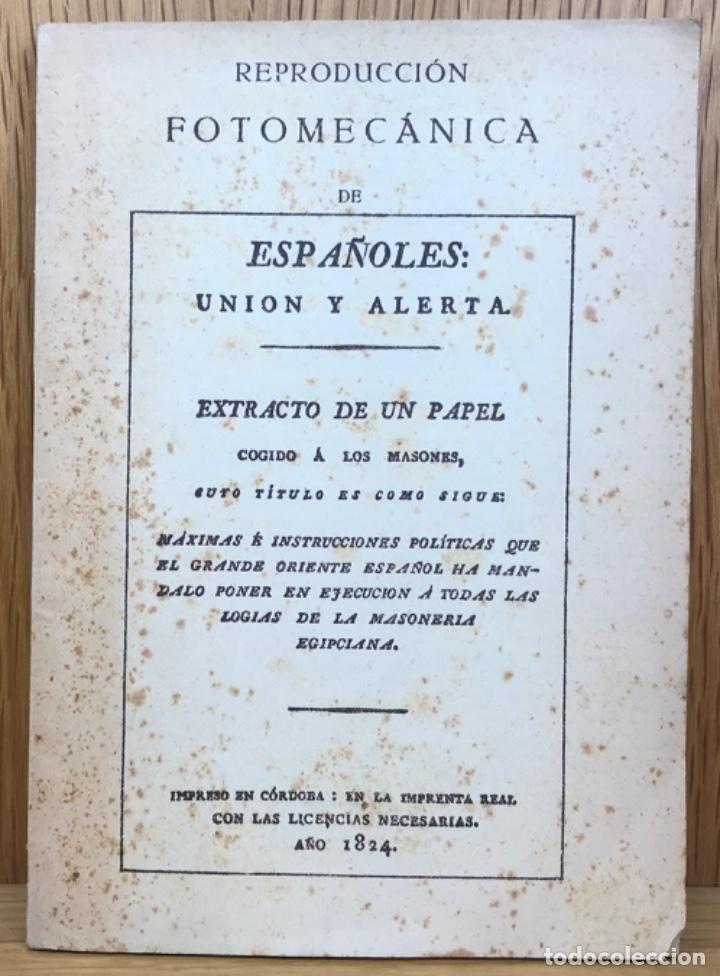 Livros antigos: Reproducci&oacute;n Fotomecanica de Espa&ntilde;oles: Uni&oacute;n y Alerta - Masoner&iacute;a - Masones