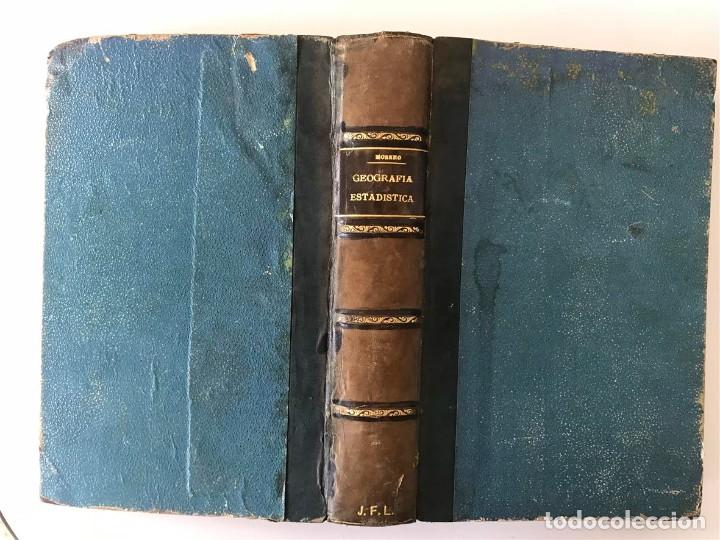 Old books: Geograf&iacute;a Estad&iacute;stica Astron&oacute;mica, f&iacute;sica, pol&iacute;tica, fabril y comercial de Europa y Espa&ntilde;a, 1890