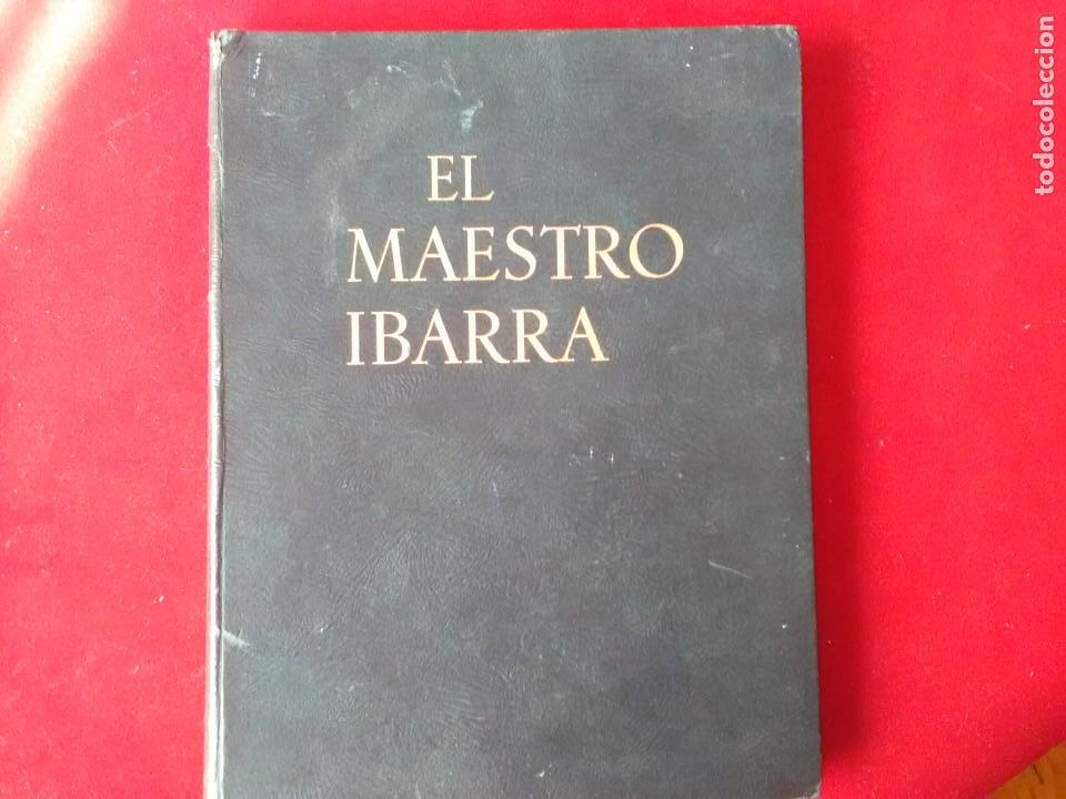 Libros antiguos: Libro de EL MAESTRO IBARRA registrado con el n&uacute;mero 3196 - Foto 1