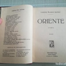 Libros antiguos: LIBRO ORIENTE (BLASCO IBAÑEZ) 1919 MIREN FOTOS