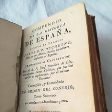 Libros antiguos: 1782 - COMPENDIO DE HISTORIA DE ESPAÑA - TOMO II - 448 PAGINAS - BIEN CONSERVADO - DUCHESNE