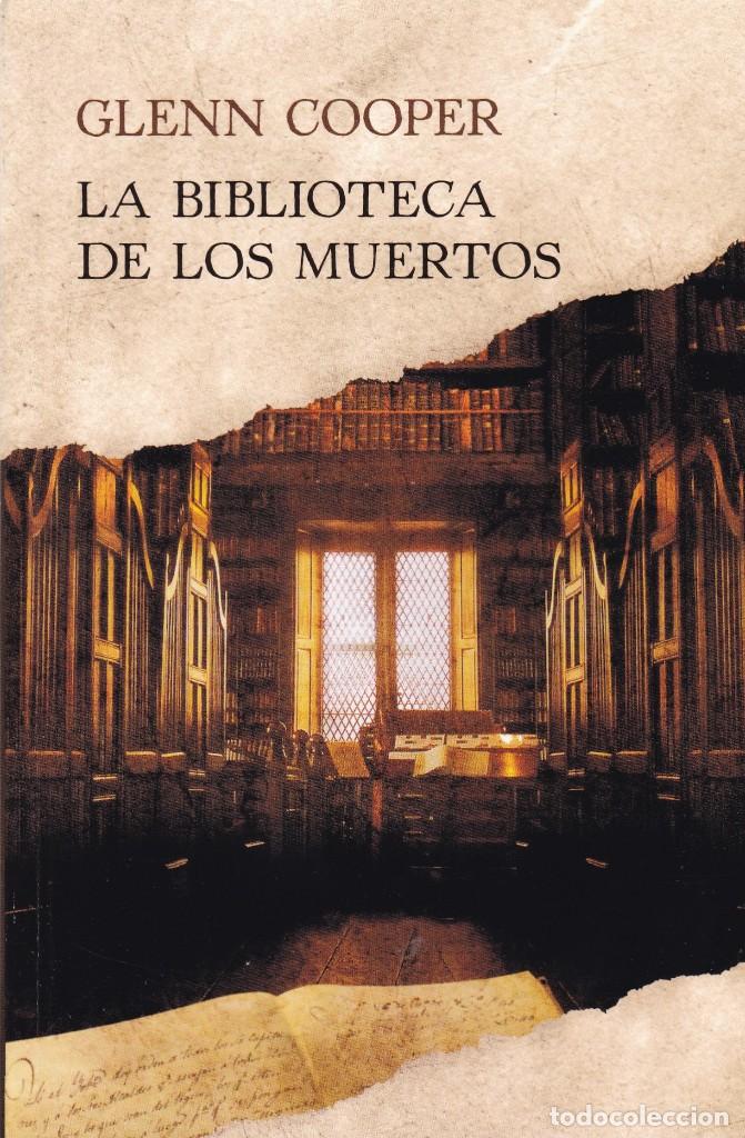 Libros antiguos: GLENN COOPER - LA BIBLIOTECA DE LOS MUERTOS - EDICIONES EL PAIS 2016 - Foto 1