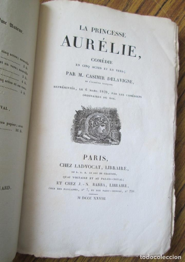 Libros antiguos: LA PRINCESSE AURELIE - Comedie - Par Casimir Delavigne - Paris 1828 - Foto 4 - 122185011