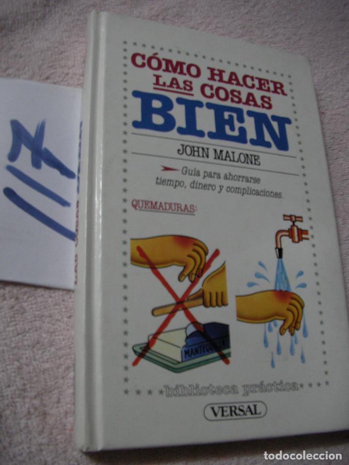 Libros antiguos: COMO HACER LAS COSAS BIEN - JOHN MALONE - Foto 1