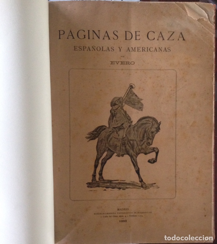 Libros antiguos: P&Aacute;GINAS DE CAZA ESPA&Ntilde;OLAS Y AMERICANAS. EVERO - Foto 2