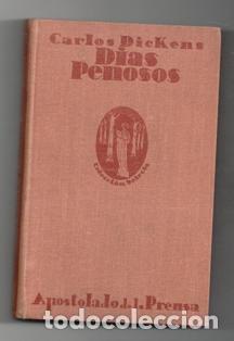Libros antiguos: Dias penosos, Carlos Dickens - Foto 1