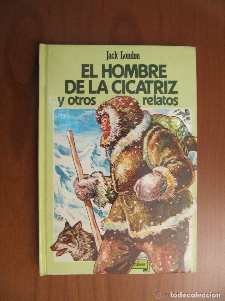 Libros antiguos: EL HOMBRE DE LA CICATRIZ  OTROS RELATOS