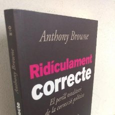 Livres anciens: RIDICULAMENT CORRECTE ANTHONY BROWNE. Lote 205647512