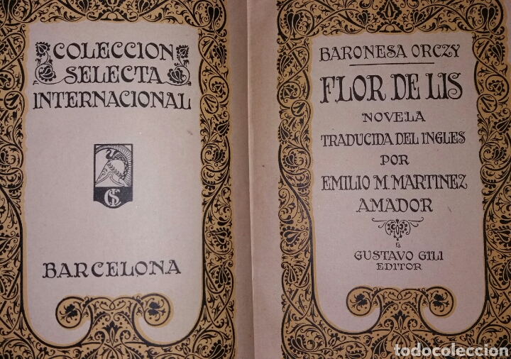 Libros antiguos: Flor de lis. De la baronesa de Orczy - Foto 2