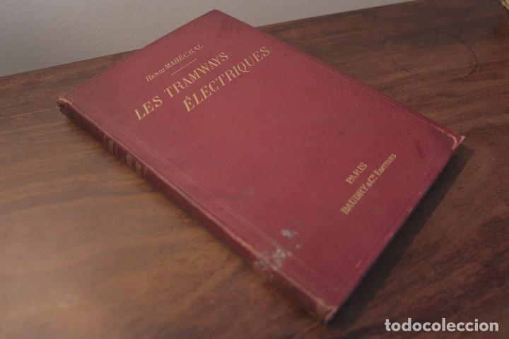 Libri antichi: Les Tramways Electriques - Marechal. 1897. Primera edici&oacute;n