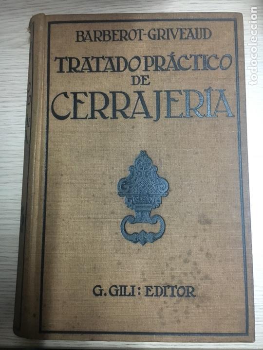 Libros antiguos: Tratado pr&aacute;ctico de cerrajer&iacute;a - Foto 1