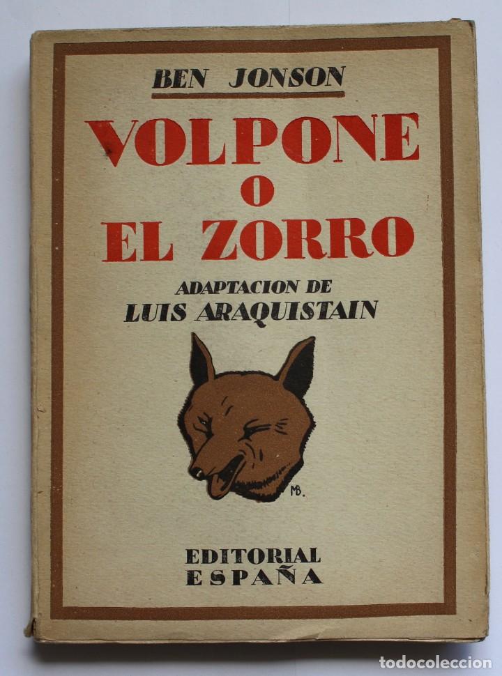 Libros antiguos: VOLPONE O EL ZORRO .-BEN JONSON- 1929 - Foto 1