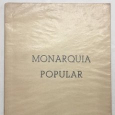 Libros antiguos: MONARQUIA POPULAR. - [VALIENTE, JOSÉ MARÍA.] CARLISMO.