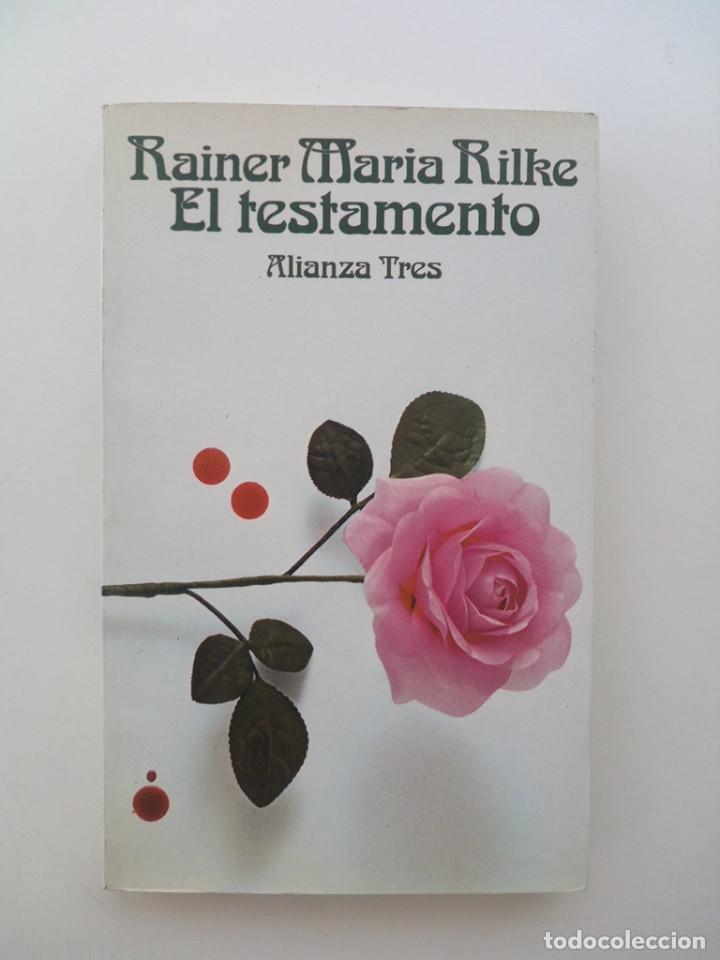 Libros antiguos: EL TESTAMENTO - RAINER MAR&Iacute;A RILKE - Foto 1