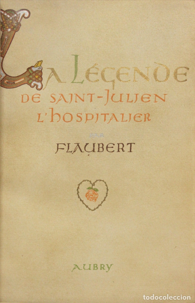 Libros antiguos: La l&eacute;gende de Saint Julien L'Hospitalier. - FLAUBERT, Gustave. ENCUADERNADO POR BRUGALLA.