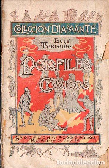 Libros antiguos: LUIS TABOADA : PERFILES C&Oacute;MICOS (COL. DIAMANTE, c. 1900) - Foto 1