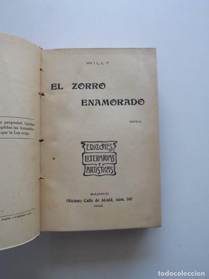 Libros antiguos: 1906, El Zorro Enamorado, Willy - Foto 2