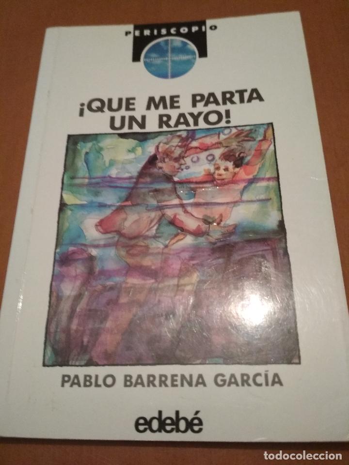 Libros antiguos: Que me parta un rayo - Foto 1