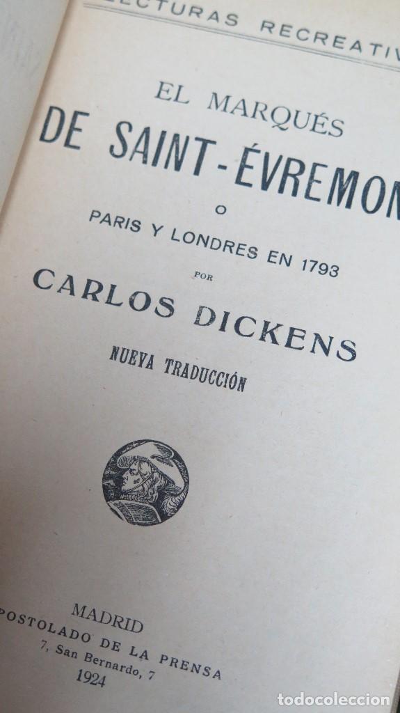 Libros antiguos: 1924.- EL MARQUES DE SAINT EVREMONT. CARLOS DICKENS - Foto 2