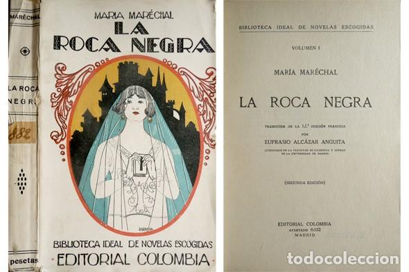 Libros antiguos: MAR&Eacute;CHAL, Marie.  La roca negra. (hacia 1924). - Foto 1