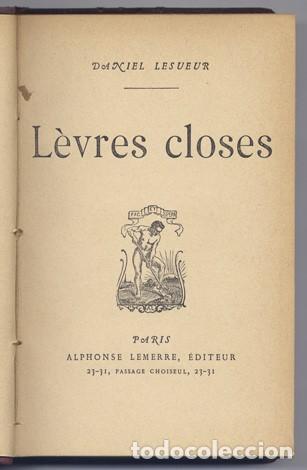 Libros antiguos: LESUEUR, Daniel. L&egrave;vres closes. (hacia 1910). - Foto 1