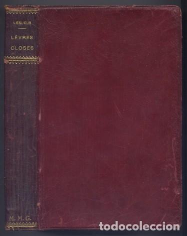Libros antiguos: LESUEUR, Daniel. L&egrave;vres closes. (hacia 1910). - Foto 2