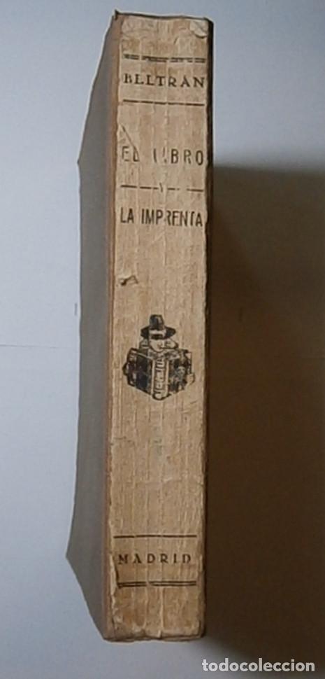 Libros antiguos: EL LIBRO Y LA IMPRENTA, AUTOR: FRANCISCO BELTR&Aacute;N - Foto 2