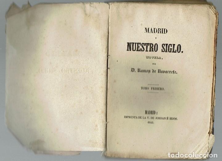 Libros antiguos: MADRID Y NUESTRO SIGLO, POR RAMÓN DE NAVARRETE. CUATRO TOMOS. AÑOS 1845-1846 (2.4)