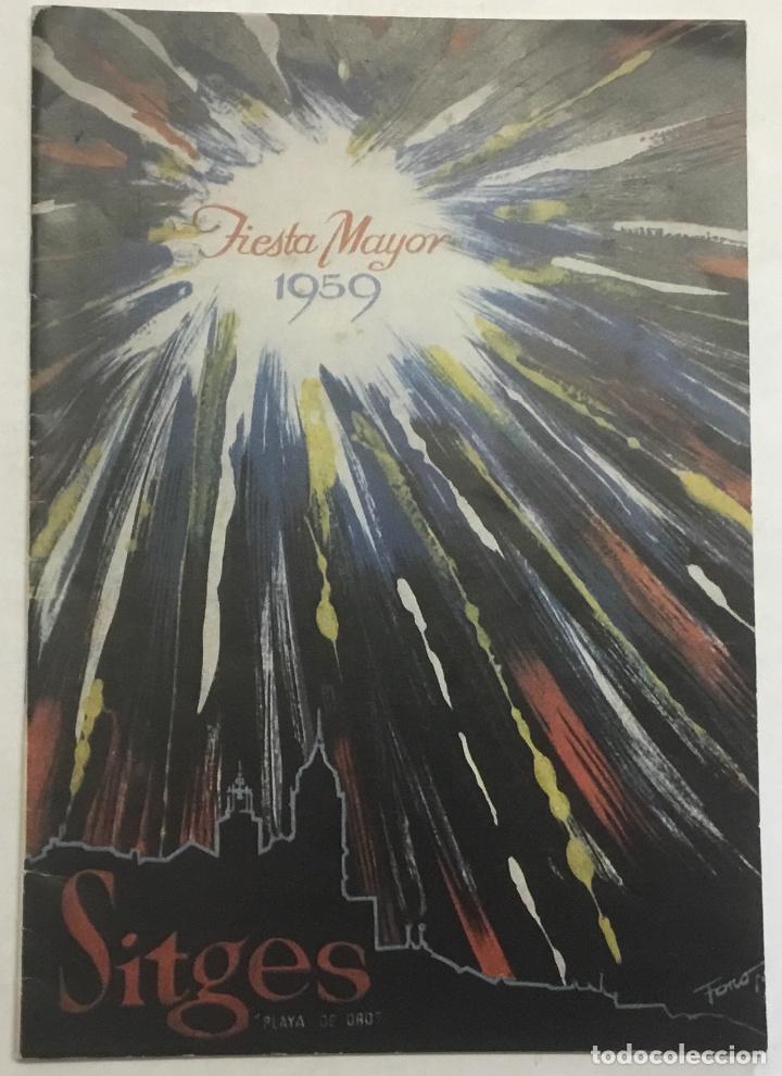 Libros antiguos: FIESTA MAYOR 1959. SITGES. - [Programa.] - Foto 1