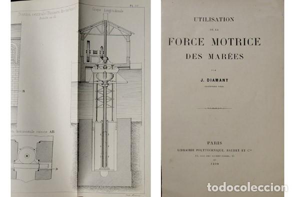 Libros antiguos: DIAMANT, Jules.  Utilisation de la Force Motrice des Mar&eacute;es. 1890. - Foto 2