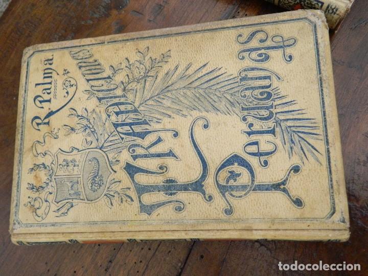 Libros antiguos: LIBROS TRADICIONES PERUANAS DE RICARDO PALMA 1892 - Foto 4