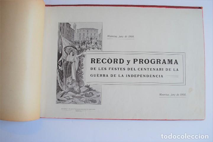 Libros antiguos: Record y Programa De Les Festes Del Centenari De La Guerra De La Independencia. Manresa, Juny 1908. - Foto 2
