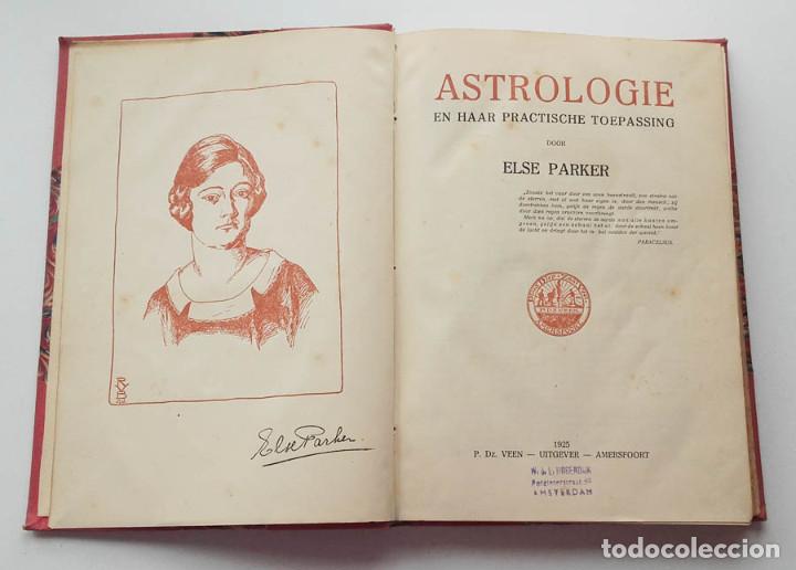 Libros antiguos: 1925, Astrologie, En Haar Practische Toepassing, Else Parker - Foto 2