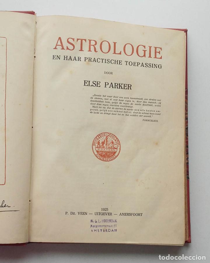 Libros antiguos: 1925, Astrologie, En Haar Practische Toepassing, Else Parker - Foto 3
