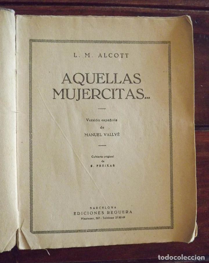 Libros antiguos: Aquellas Mujercitas Louisa Alcott - Foto 2