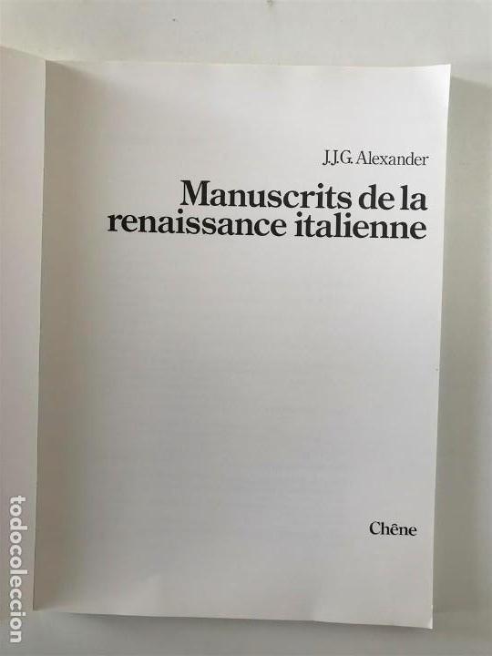 Libros antiguos: Manuscrits de la renaissance italienne. Ch&ecirc;ne. - Foto 8