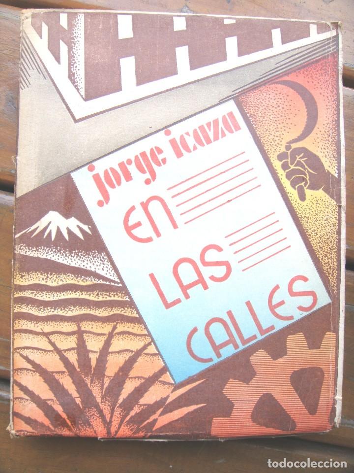 Libros antiguos: Jorge Icaza: EN LAS CALLES.  Primera edici&oacute;n - Foto 1