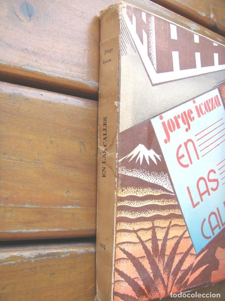 Libros antiguos: Jorge Icaza: EN LAS CALLES.  Primera edici&oacute;n - Foto 2
