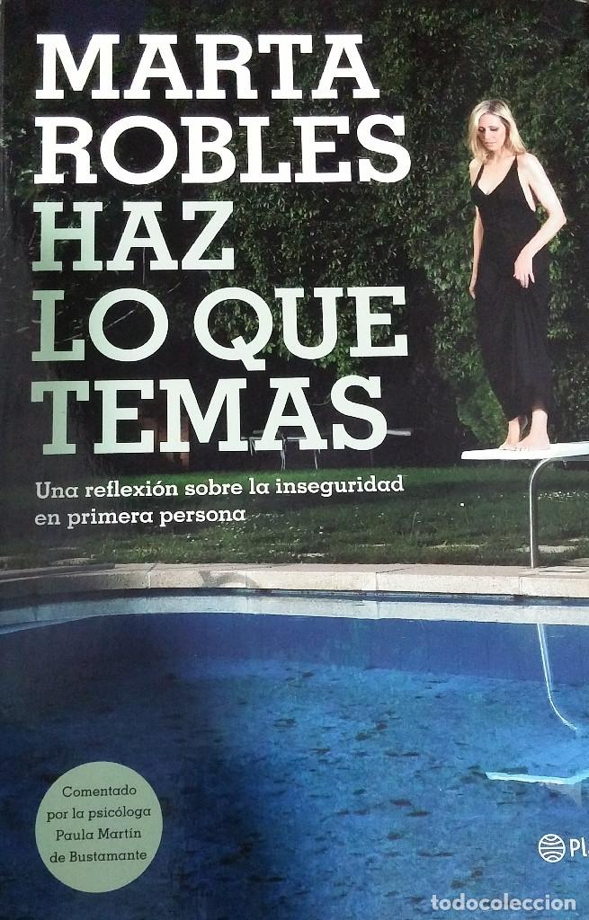 Libros antiguos: HAZ LO QUE TEMAS - Marta Robles - Foto 1