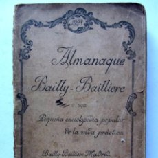 Libros antiguos: ALMANAQUE DE 1928 DE BAILLY -BAILLIERE O SEA PEQUEÑA ENCICLOPEDIA POPULAR DE LA VIDA PRACTICA. 