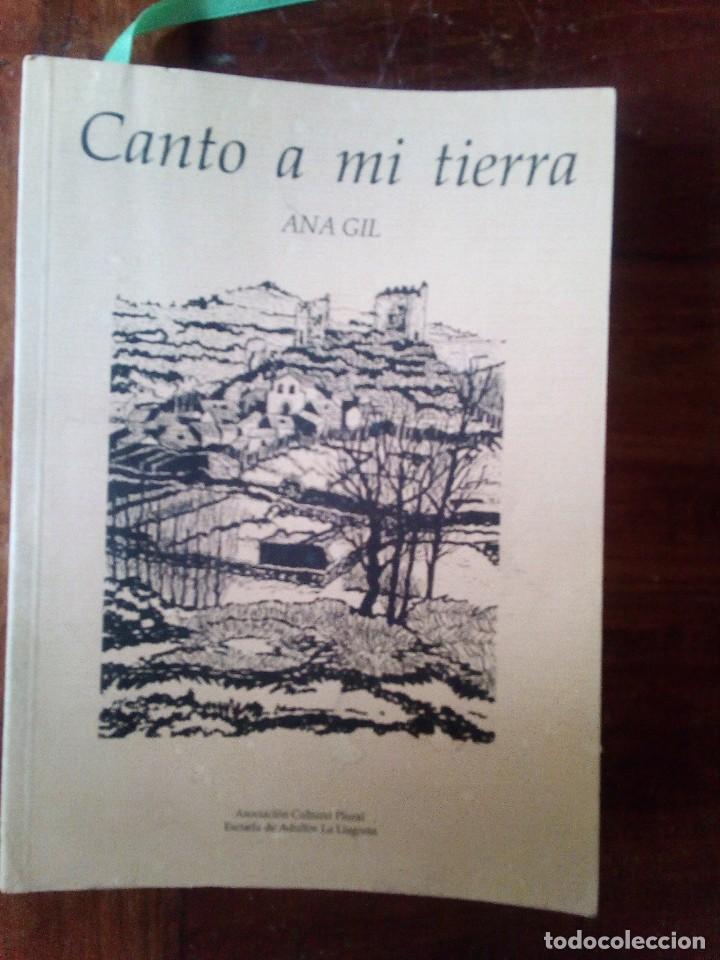Libros antiguos: canto a mi tierra, Ana Gil - Foto 1