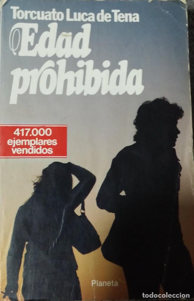 Libros antiguos: EDAD PROHIBIDA &middot;&middot;&middot;&middot;&middot; TORCUATO LUCA DE TENA . - Foto 1