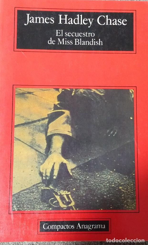 Libros antiguos: EL SECUESTRO DE MISS BLANDISH. - HADLEY CHASE, James. - Foto 1