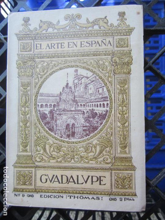 Libri antichi: guia el arte de espa&ntilde;a , n.9 , guadalupe , edicion tomas , patronato nacional de turismo