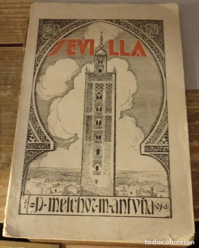 Old books: SEVILLA Y SUS MONUMENTOS ARABES MELCHOR M ANTU&Ntilde;A.1930.141 PG.8&ordm;