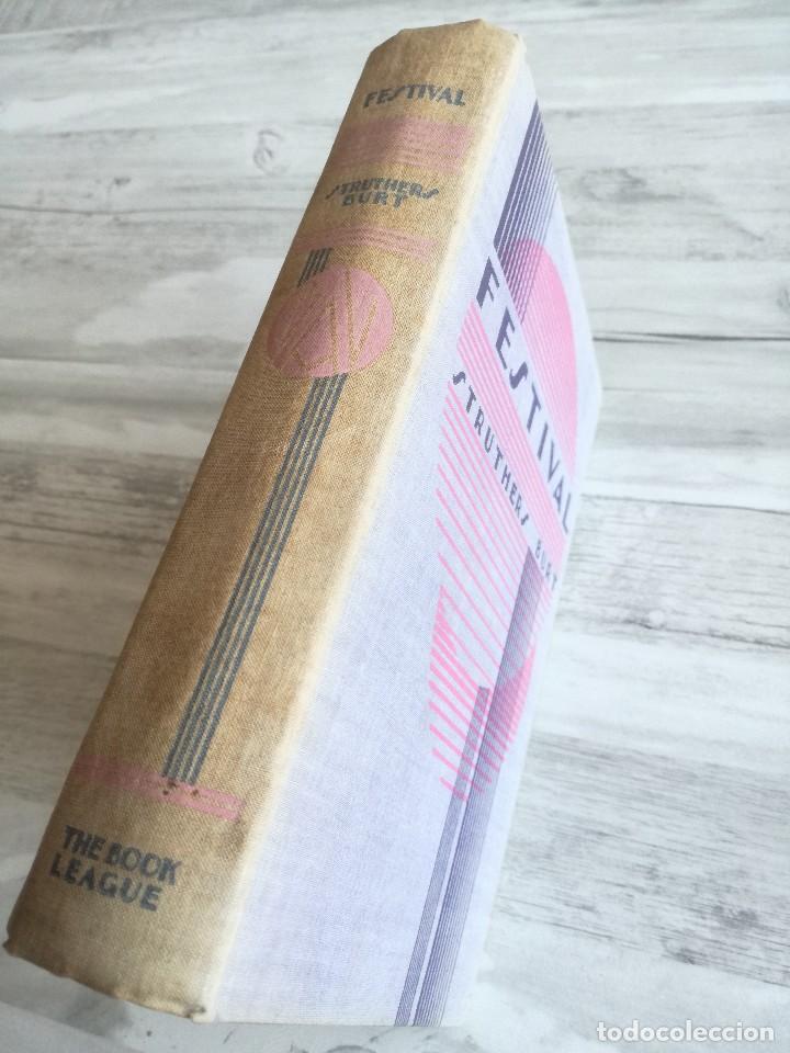 Libros antiguos: FESTIVAL (NEW YORK, 1931) - OBRA DE MAXWELL STRUTHERS BURT - Foto 2