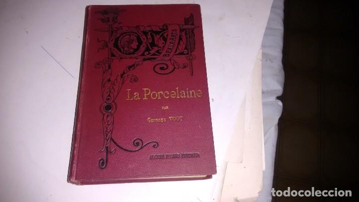 Libros antiguos: LA PORCELAINE - Foto 1