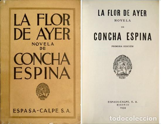 Libros antiguos: ESPINA, Concha.  La flor de ayer. Novela. 1934. - Foto 1